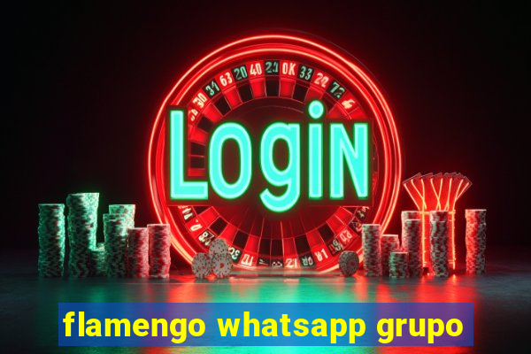 flamengo whatsapp grupo